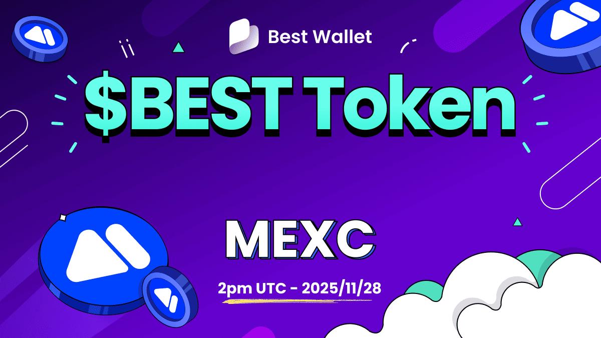 最好的钱包代币 míří na MEXC už zítra！ Jak vysoko může $BEST vystřelit