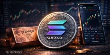 随着链上需求增长，基于Solana的RWA显示铜的早期积累。