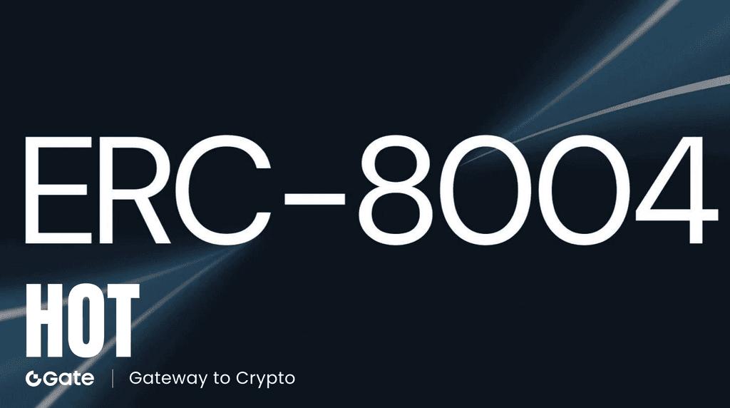 以太坊 ERC 8004 上线：为 AI 代理经济确立通用身份与声誉基石