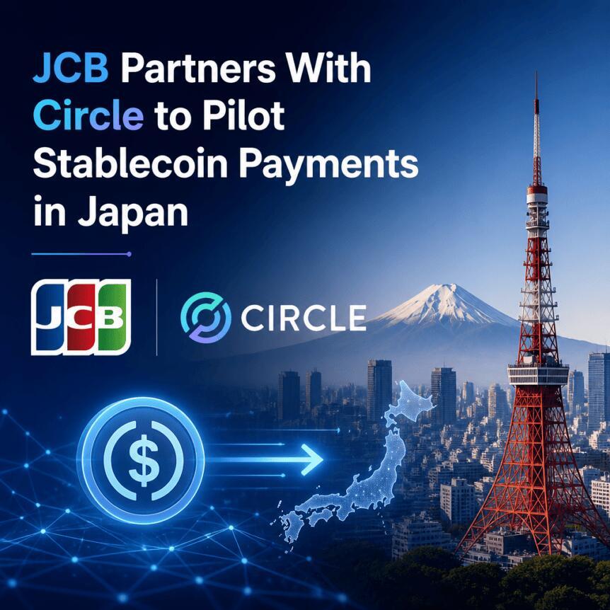 JCB与Circle合作在日本启动稳定币支付试点